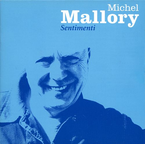CD 2564697024 Michel Mallory Sentimenti