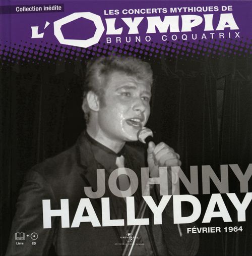 Les concerts mythiques de L'Olympia - Johnny Hallyday Olympia 64 Livret