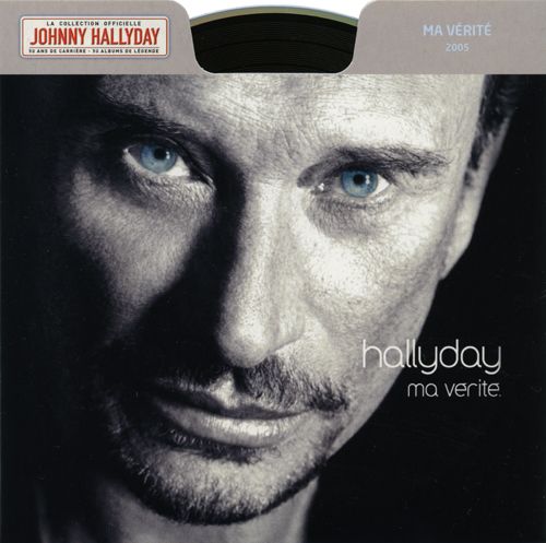 Collection Johnny Hallyday 2005 Ma vrit  275381-0