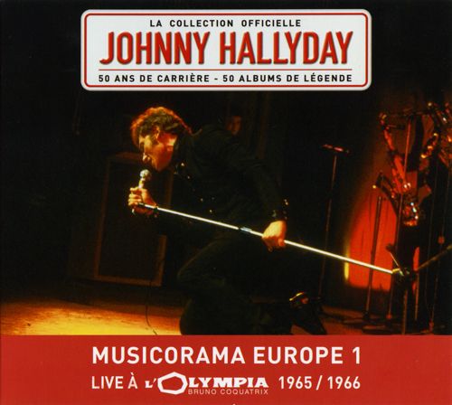 Collection Johnny Hallyday Musicorama Europe 1 1965-1966