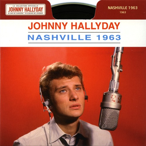 Collection Johnny Hallyday 1963 Nashville 1963 276439-1