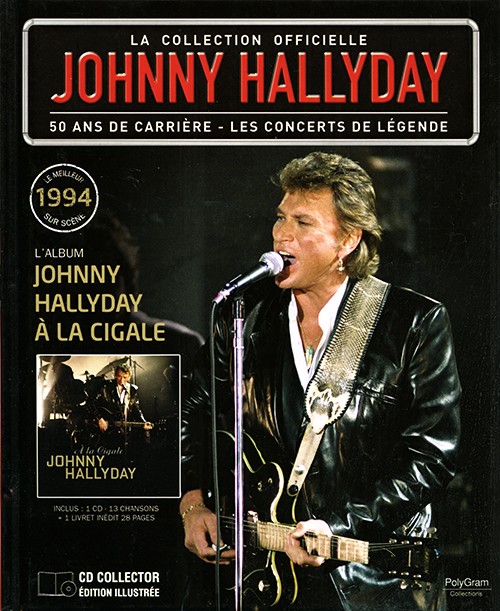 Collection Johnny Hallyday - Johnny Hallyday  La Cigale 1994 372 446-5