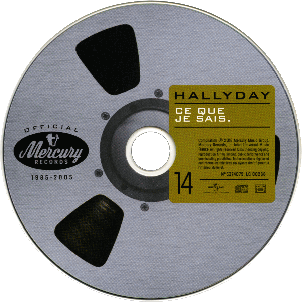 Coffret 20 CD Hallyday official 1985-2005 CD 14 Ce que je sais Universal 537 4079