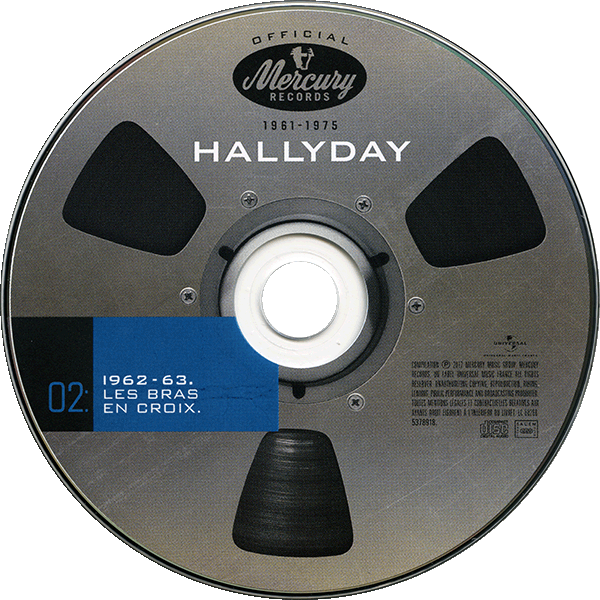 Coffret 20 CD Hallyday official 1961-1975 Universal 537 8918 CD 02 - Les bras en croix