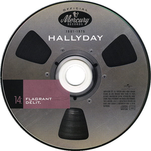 Coffret 20 CD Hallyday official 1961-1975 Universal 537 8930 CD 14 - Flagrant dlit