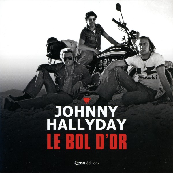 SP Johnny Hallyday et ses motos Le bol d'or  Casa Editions