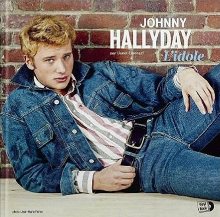 Johnny Hallyday L'idole