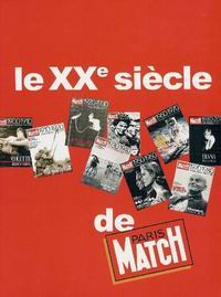 Le XX ème siècle de Paris Match