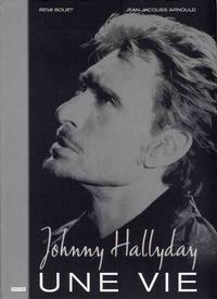 Johnny Hallyday Une Vie