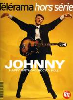Telerama Hors Série - Johnny Happy birthday rock 'n' roll