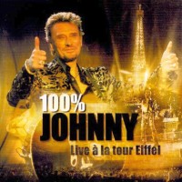 100 % Johnny Live  la tour Eiffel