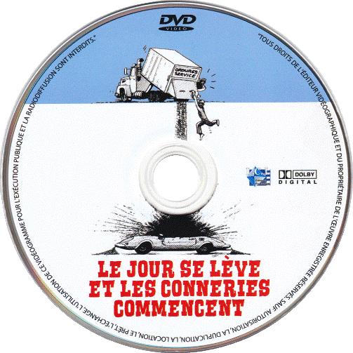 Le jour se lve et les conneries commencent