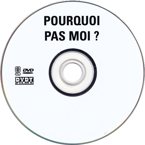 Pourquoi pas moi ?