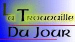 Voir la page sur 'La trouvaille du jour