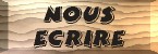 Nous �crire