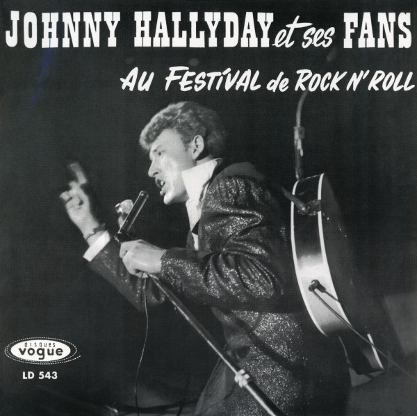 LP 25 cm Johnny Hallyday et ses fans au Festival de rock n' roll mono BMG 82 876 522 301