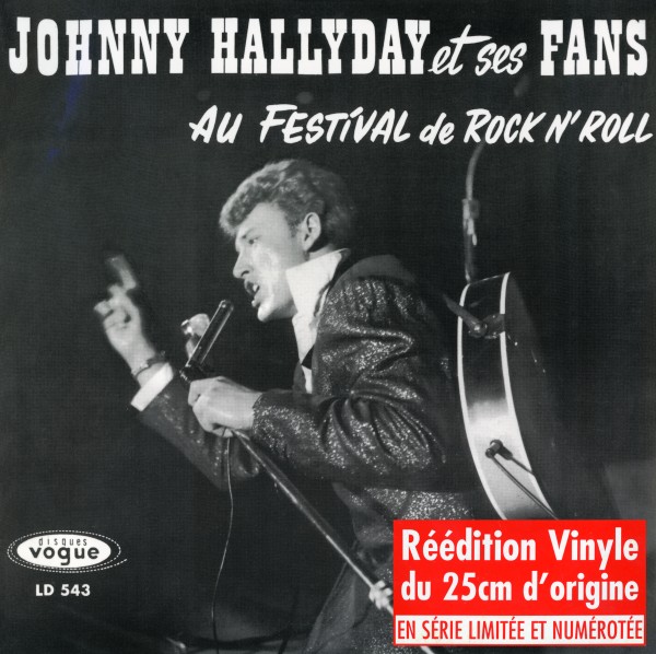 LP 25 cm Johnny Hallyday et ses fans au Festival de rock n' roll mono BMG 82 876 522 301