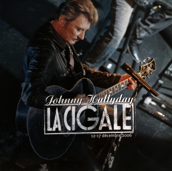 LP La Cigale 12-17 dcembre 2006 Warner 25646 98972