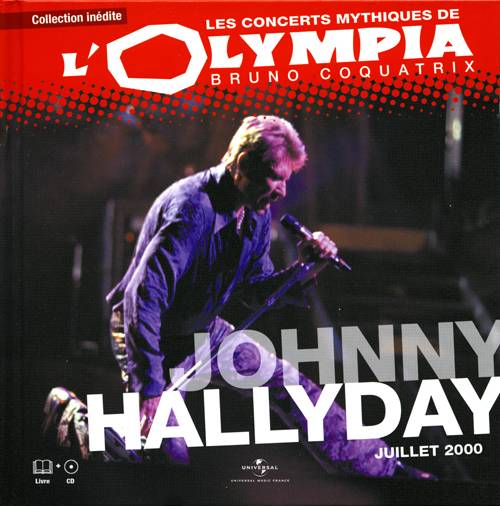 Les concerts mythiques de L'Olympia - Johnny Hallyday Olympia 2000 Livret