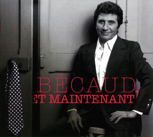 Becaud, Et maintenant 2564662979