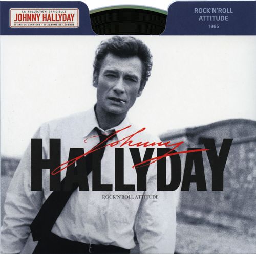Collection Johnny Hallyday 1985 Rock 'n' roll attitude 275379-4