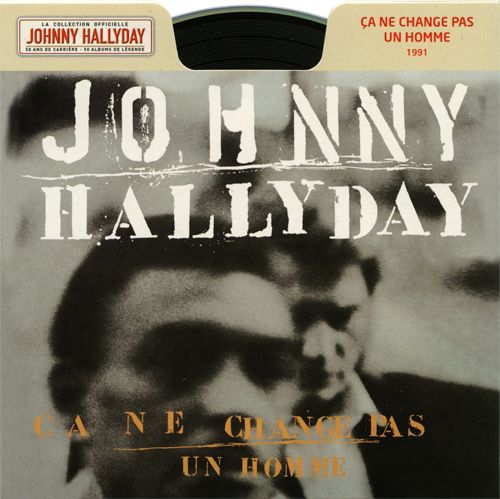 Collection Johnny Hallyday 1991 Ca ne change pas un homme  276421-1