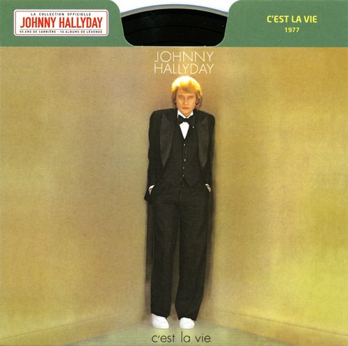 Collection Johnny Hallyday 1977 C'est la vie 276422-4