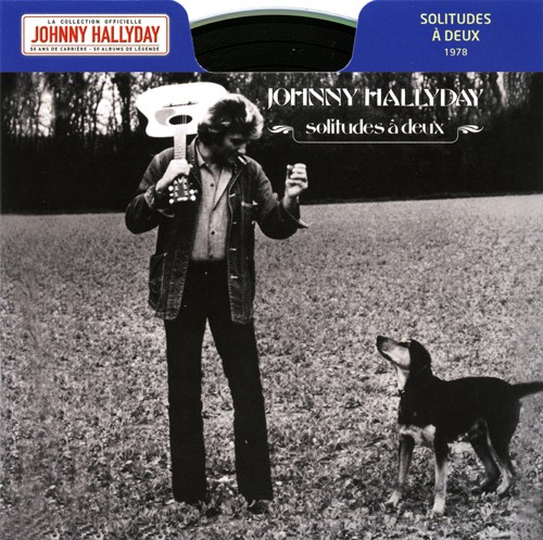 Collection Johnny Hallyday 1978 Solitudes  deux 276433-7