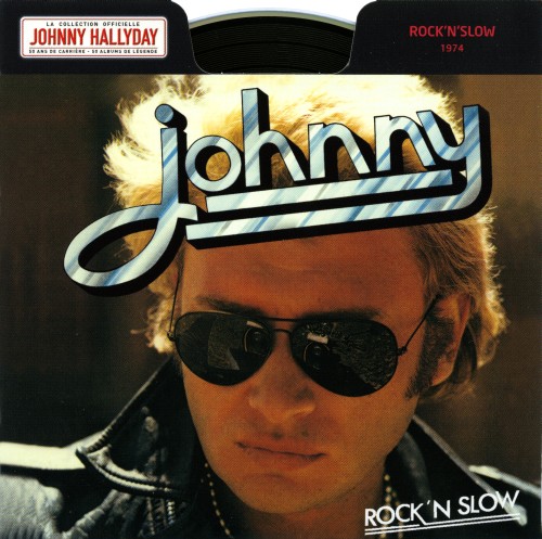 Collection Johnny Hallyday 1974 Rock 'n' slow 275433-9