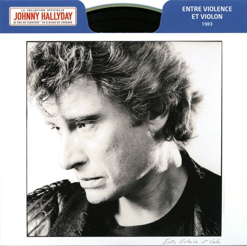 Collection Johnny Hallyday 1983 Entre violence et violon  276434-6