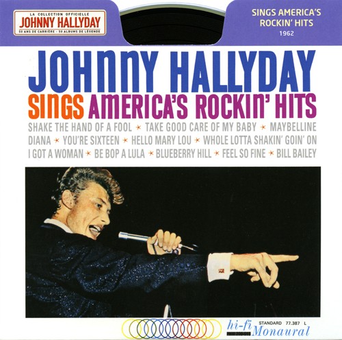 Collection Johnny Hallyday 1962 Sings America's rockin' hits  276434-7