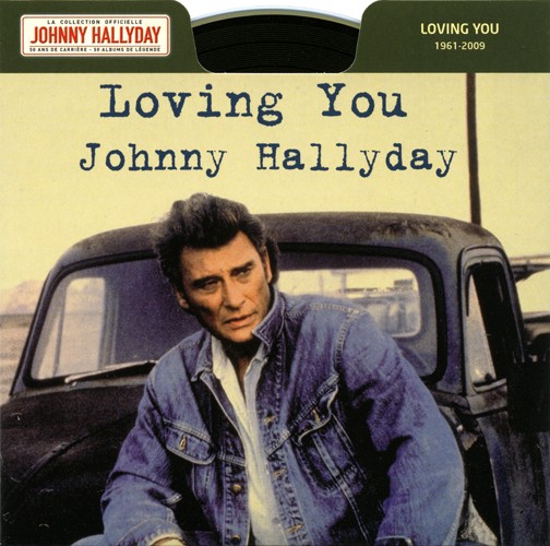 Collection Johnny Hallyday Loving you 1961-2009 276440-2