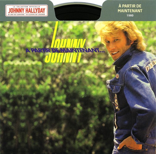 Collection Johnny Hallyday A partir de maintenant 276440-4