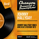 Tlchargement Haute Dfinition Johnny Hallyday sings america's Rockin' hits