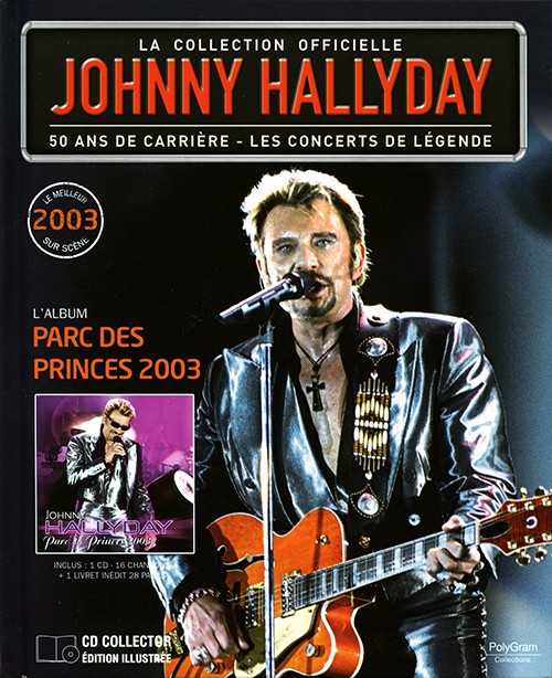 Collection Johnny Hallyday 2003 Parc des Princes 2003 372 446-3