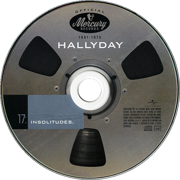 Coffret 20 CD Hallyday official 1961-1975 Universal 537 8933 CD 17 - Insolitudes