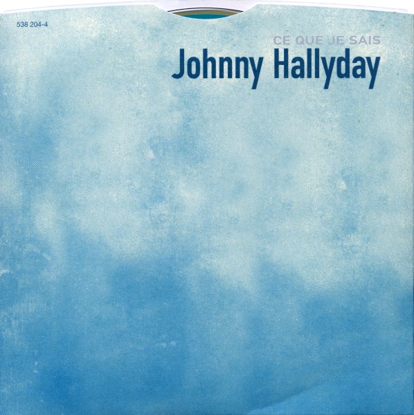 CD  papersleeve Universal Ce que je sais 538 204-4