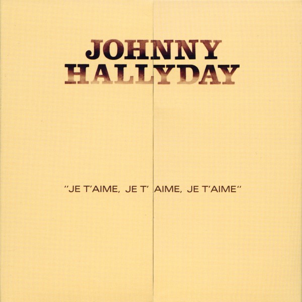 CD  papersleeve Universal Je t'aime, je t'aime, je t'aime 538 440-2