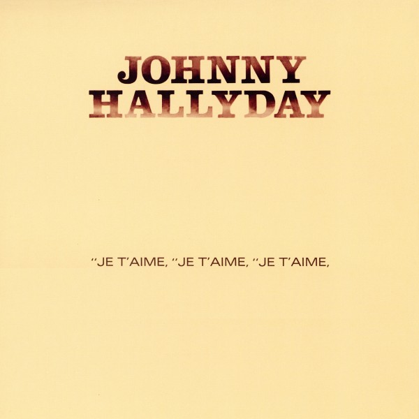 LP Je t'aime, je t'aime, je t'aime  Hachette M 01372 - 53 - F