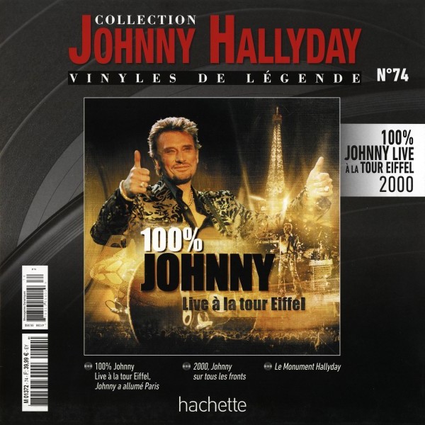 LP 100% Johnny Live  la tour Eiffel  Hachette M 0 1372 - 74 - F