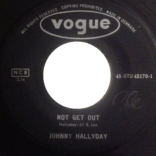 Danemark SP Vogue STU 42170 Not get out/Oh, Oh, baby