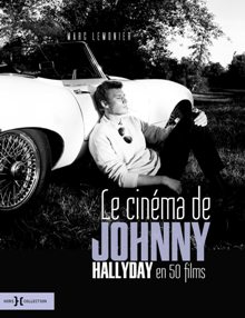 Le Cinma de Johnny Hallyday en 50 films