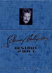 Destroy 2003 coffret