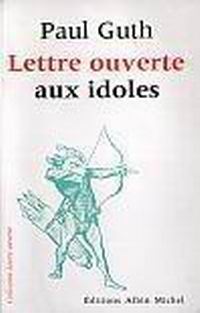 Lettre ouverte aux idoles