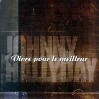 Vivre pour le meilleur